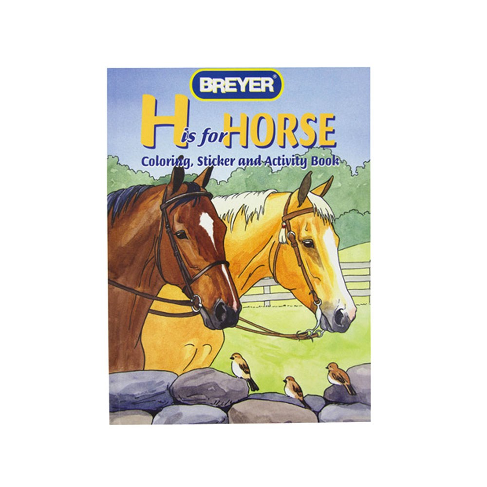 Breyer H Is For Horse! Coloring Activity Book with Stickers 4120