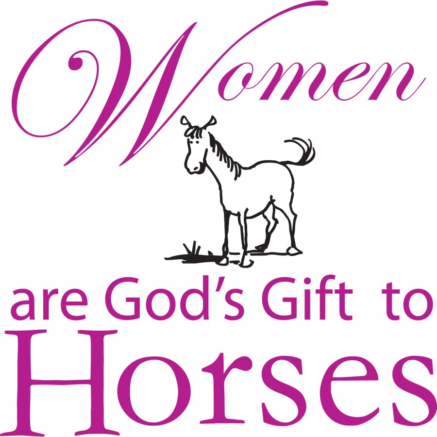 "Women Are God's Gift to Horses" Humorous T-Shirt - White
